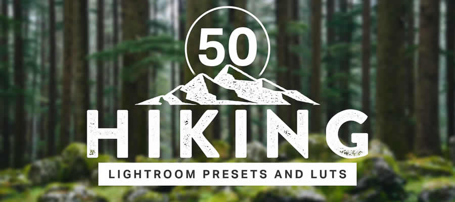 Hiking Lightroom Presets and LUTs Photography