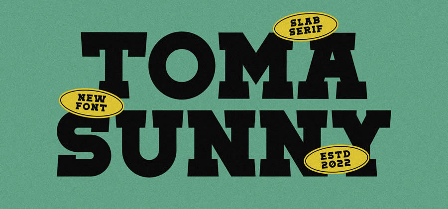 Toma Sunn Strong Slab Serif Free Heavy Bold Typeface Font Family