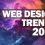 Web Design Trends 2023: Top 10 to Transform Your Site